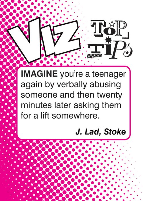 Viz Top Tips Imagine You're A Teenager Again... Card