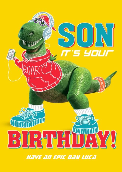 Toy Story Rex Dinosaur Character Son It's Your Birthday Card