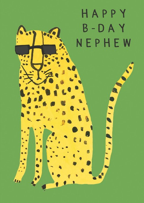 Happy B-Day Nephew Illustrated Cool Leopard Birthday Card