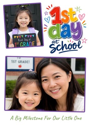 Colorful Hand-Lettered Photo Upload First Day At School Card