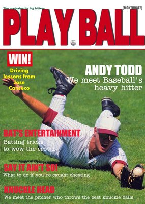 PLAY BALL - The magazine for big hitters