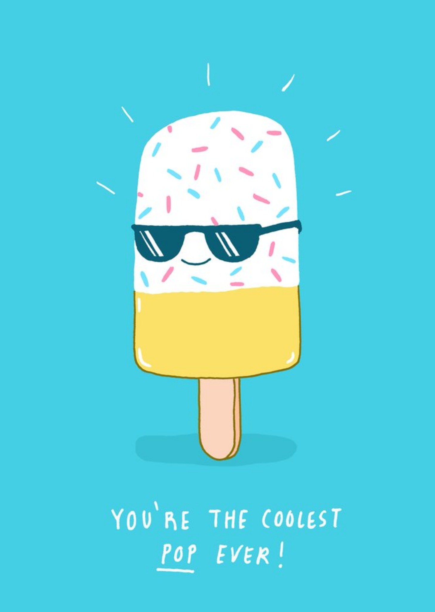 Moonpig You're The Coolest Pop Ever Card