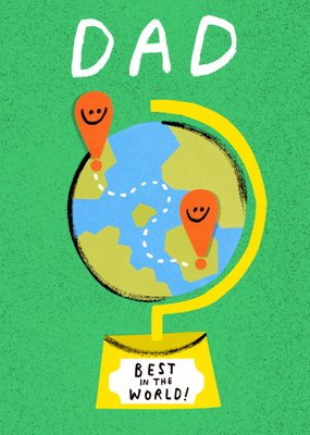 Dad Best In The World Illustrated Globe Father’s Day Card