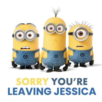 Despicable Me Youre Leaving Personalised Card