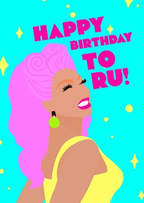 Happy Birthday to Ru! Card.