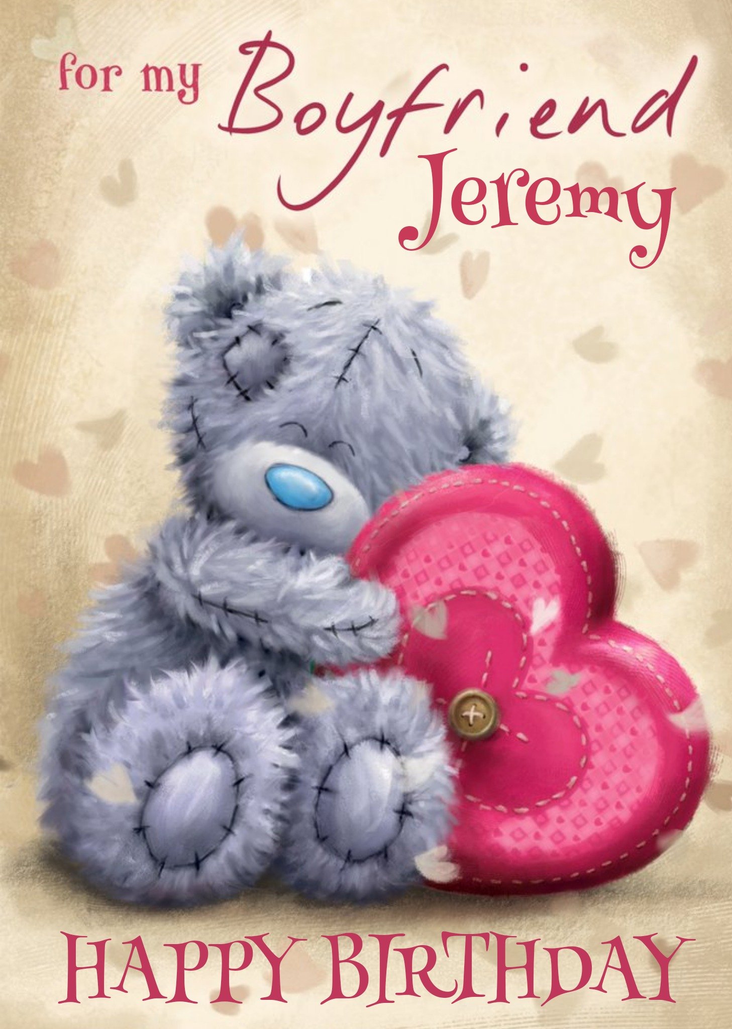 Cute Me To You Tatty Teddy Huggable Heart Personalised Boyfriend Birthday Card