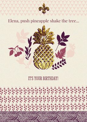 Plum And Metallic Gold Push The Pineapple And Shake The Tree Birthday Card