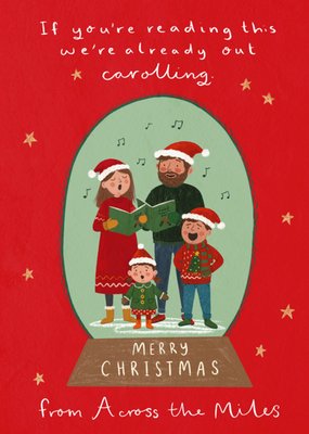 Already Out Carolling Illustrated Across The Miles Christmas Card