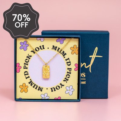 Mum I'd Pick You Gold Necklace