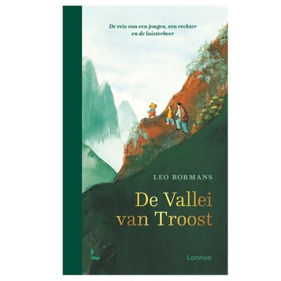 De Vallei van Troost | De reis van een jongen, een rechter en de luisterbeer