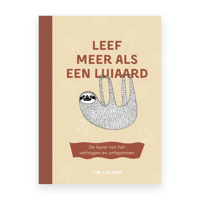 Leef meer als een luiaard