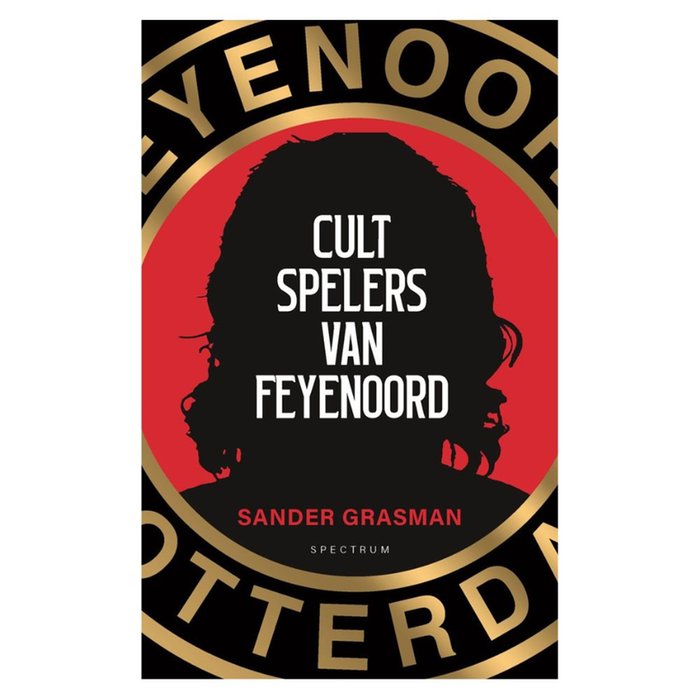 Cultspelers van Feyenoord - Sander Grasman