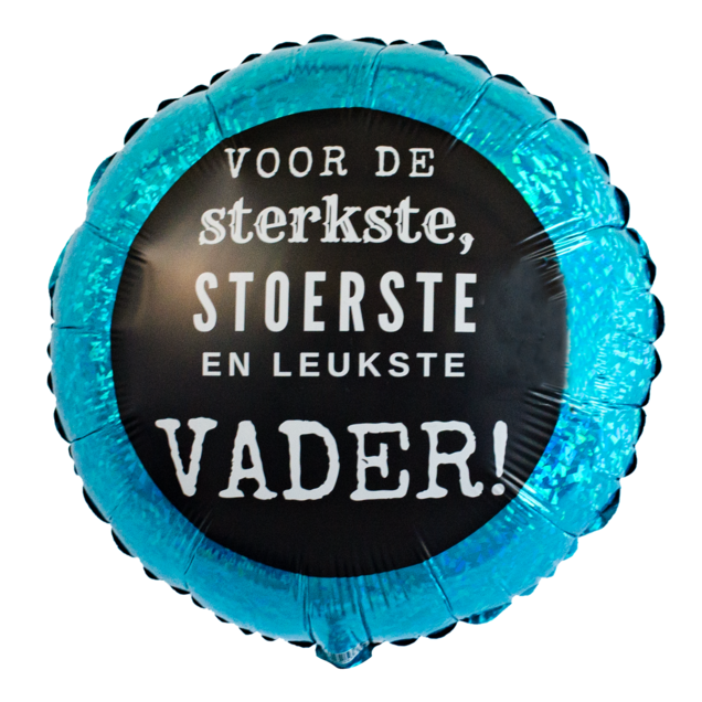 Ballon Voor de stoerste vader Greetz