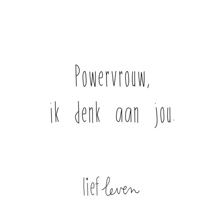 Lief Leven | Denken aan kaart | powervrouw