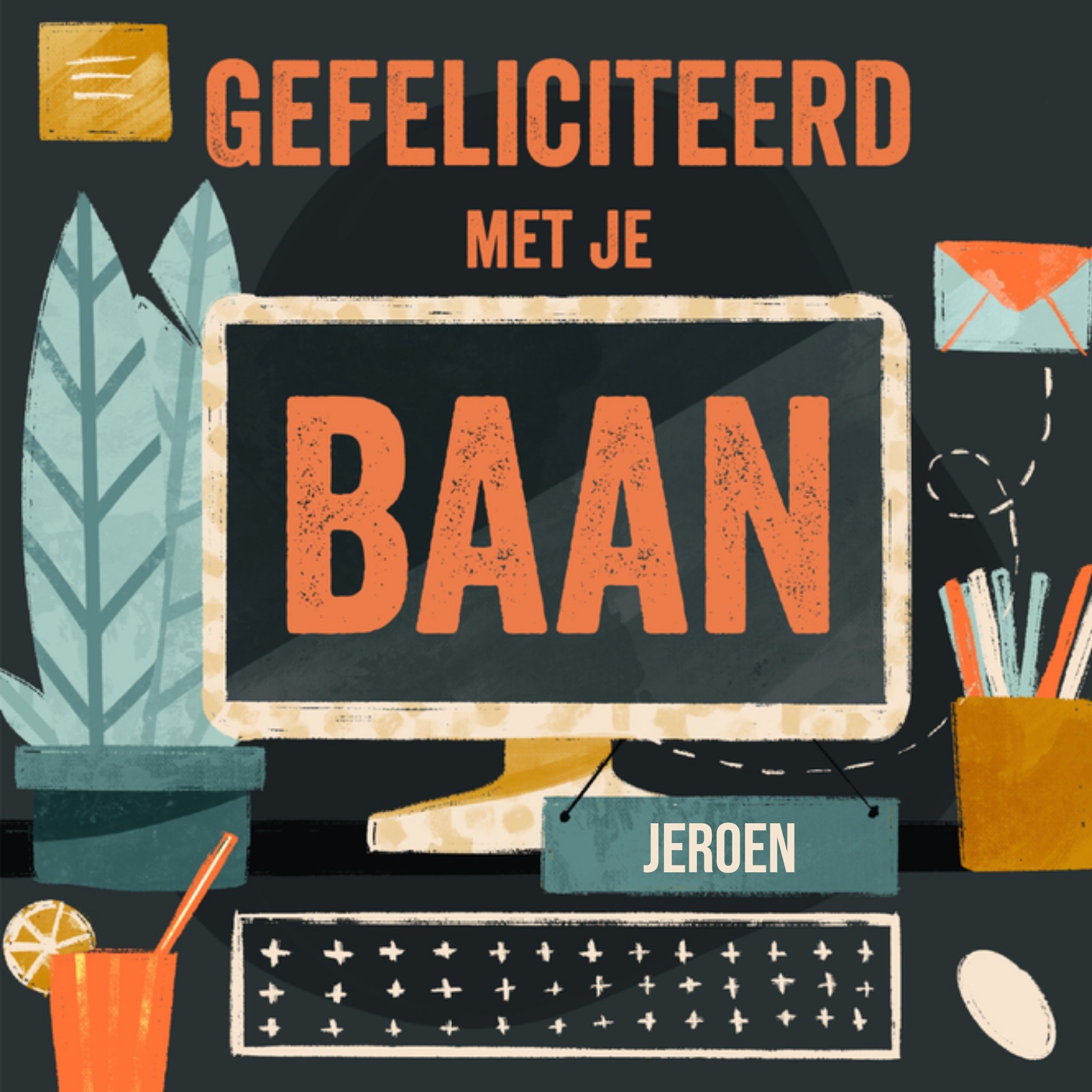 Greetz Nieuwe baan met naam Vierkant