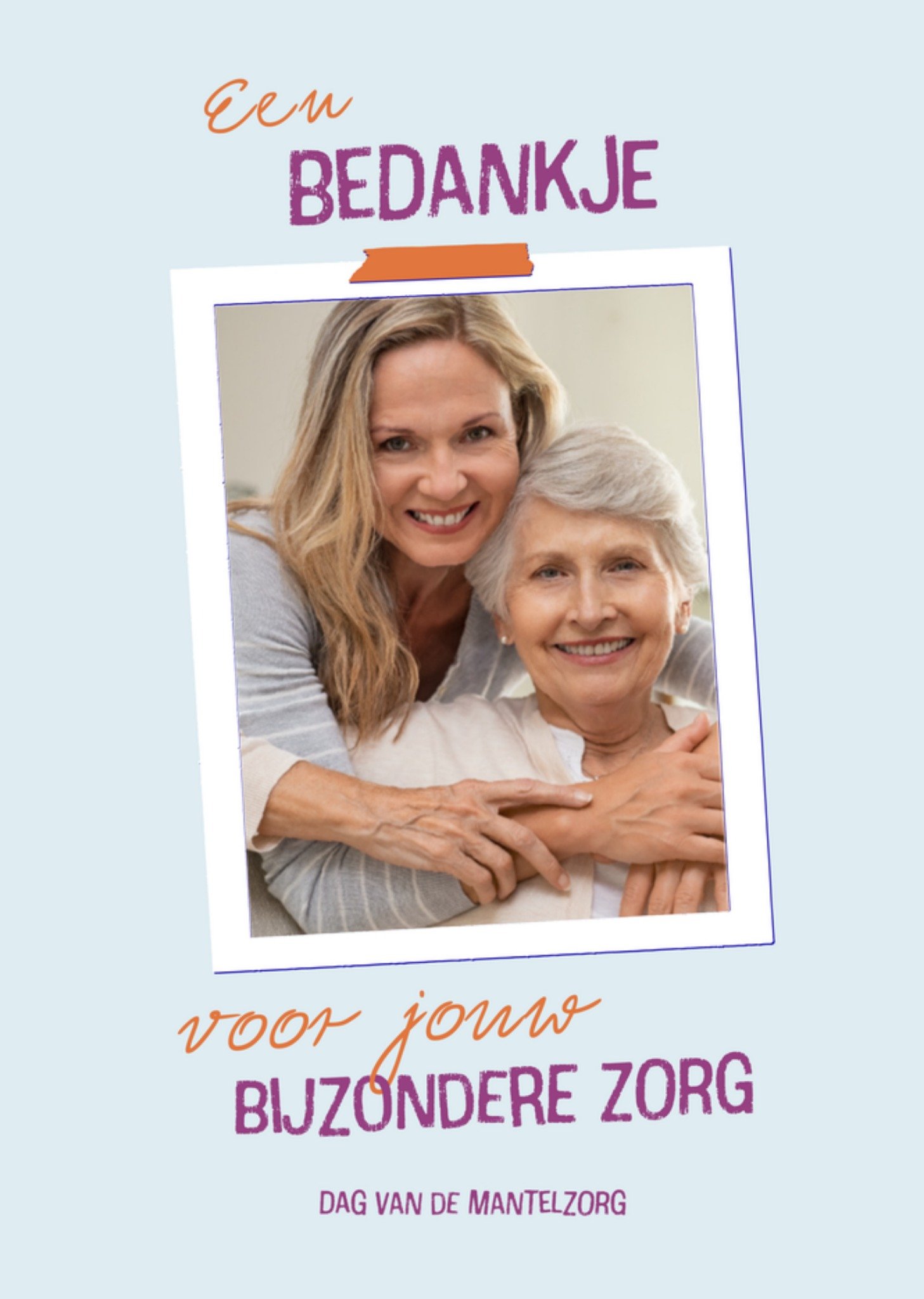 Dag van de mantelzorg fotokaart Kaart Greetz