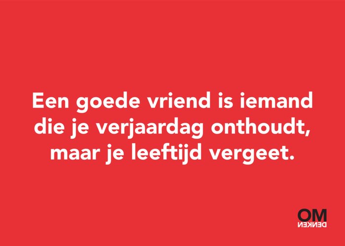 Omdenken | Verjaardagskaart | Een goede vriend