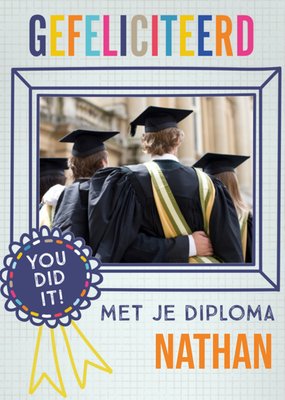You Did It Foto Upload Diploma Kaart