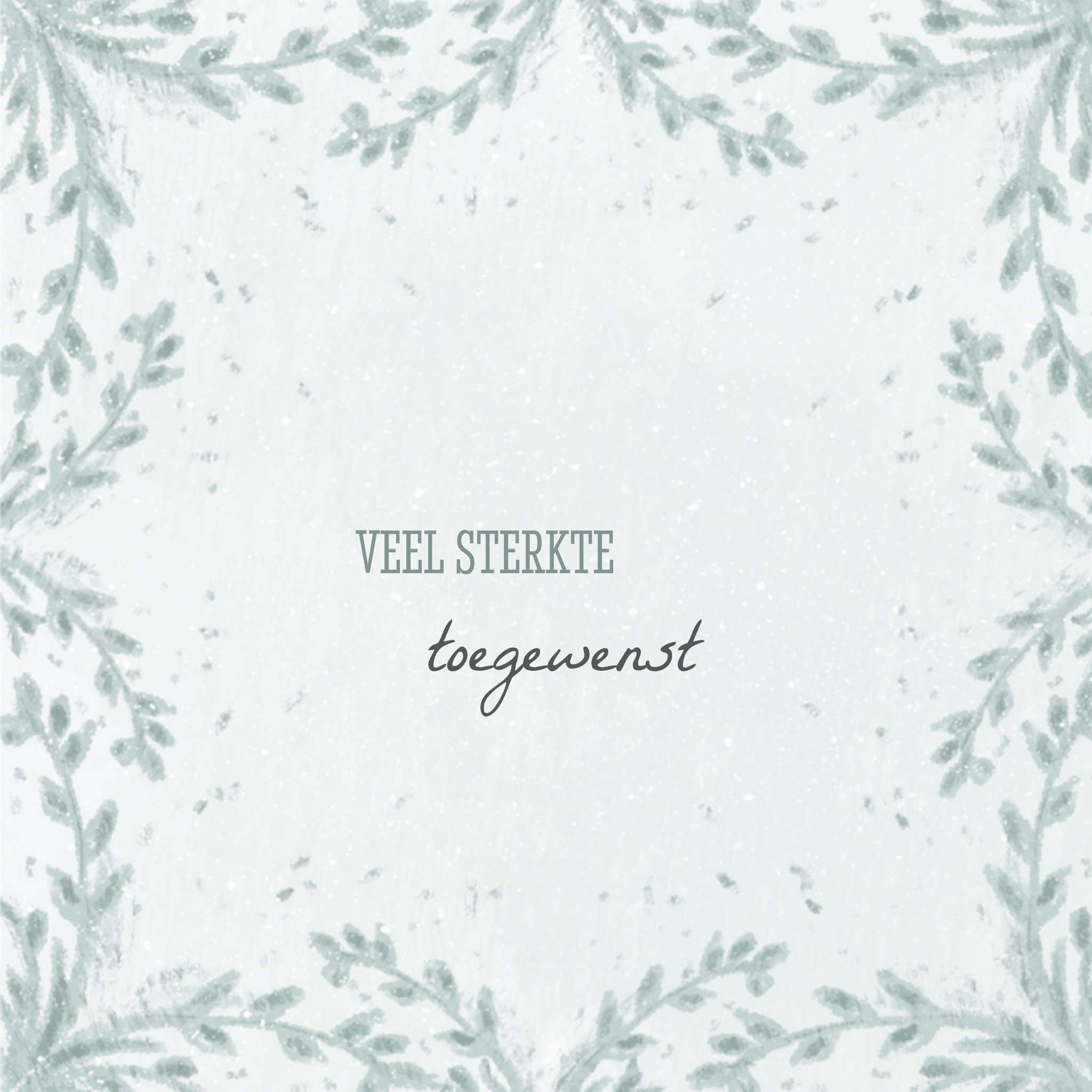 Greetz Condoleancekaart Veel sterkte gewenst Vierkant