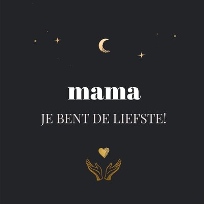 Je Bent De Liefste Typografisch Sterren En Maan Mama Kaart