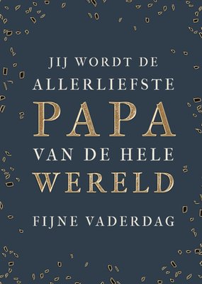 Greetz | Vaderdagkaart | Allerliefste papa van de hele wereld