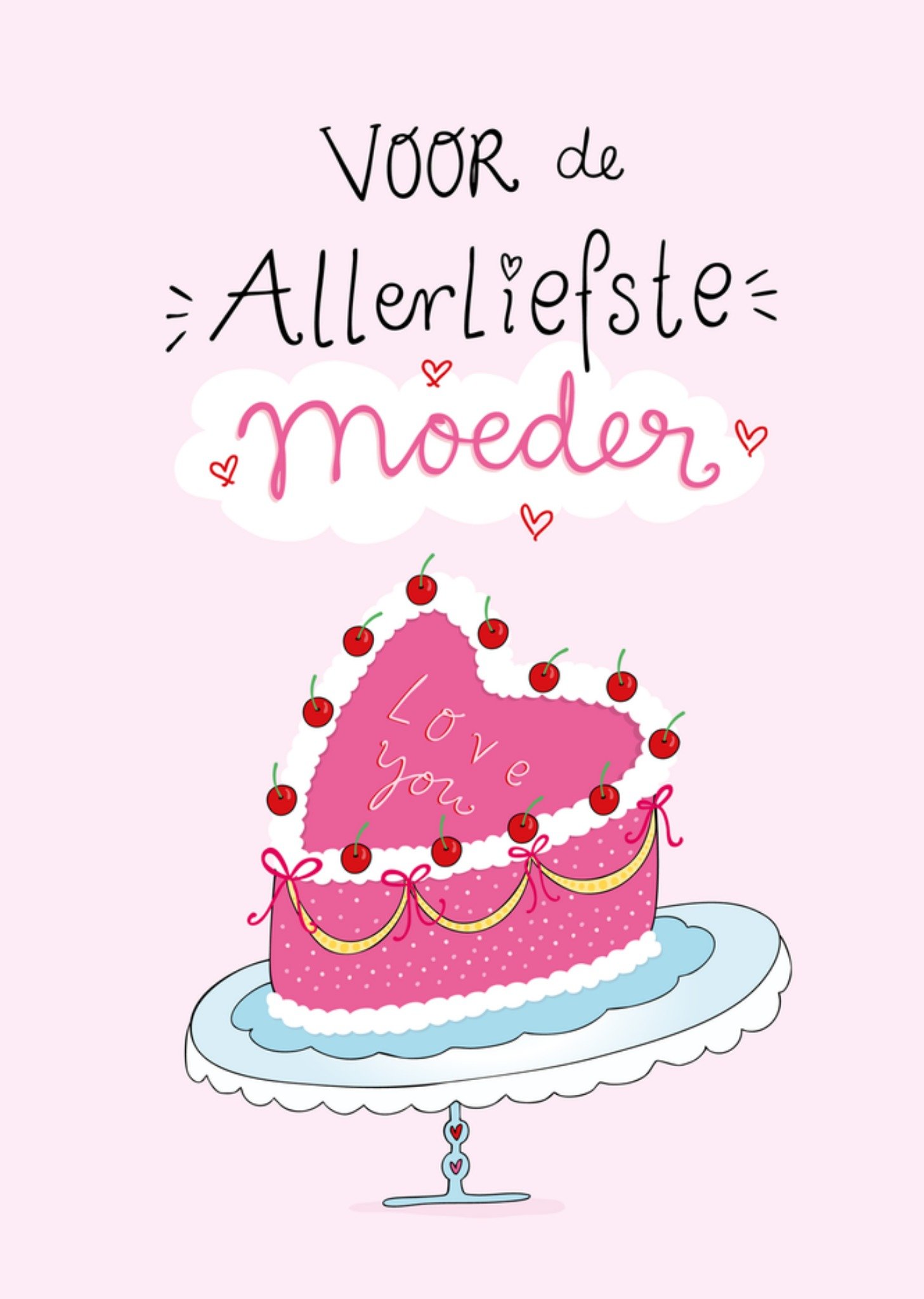 Moederdagkaart Harttaart Illustratie Voor De Allerliefste Moeder Funny Side Up