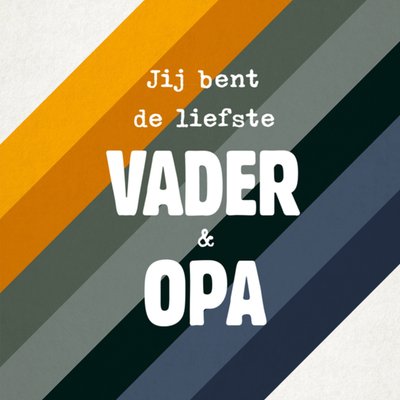 Greetz | Vaderdagkaart | liefste vader en opa