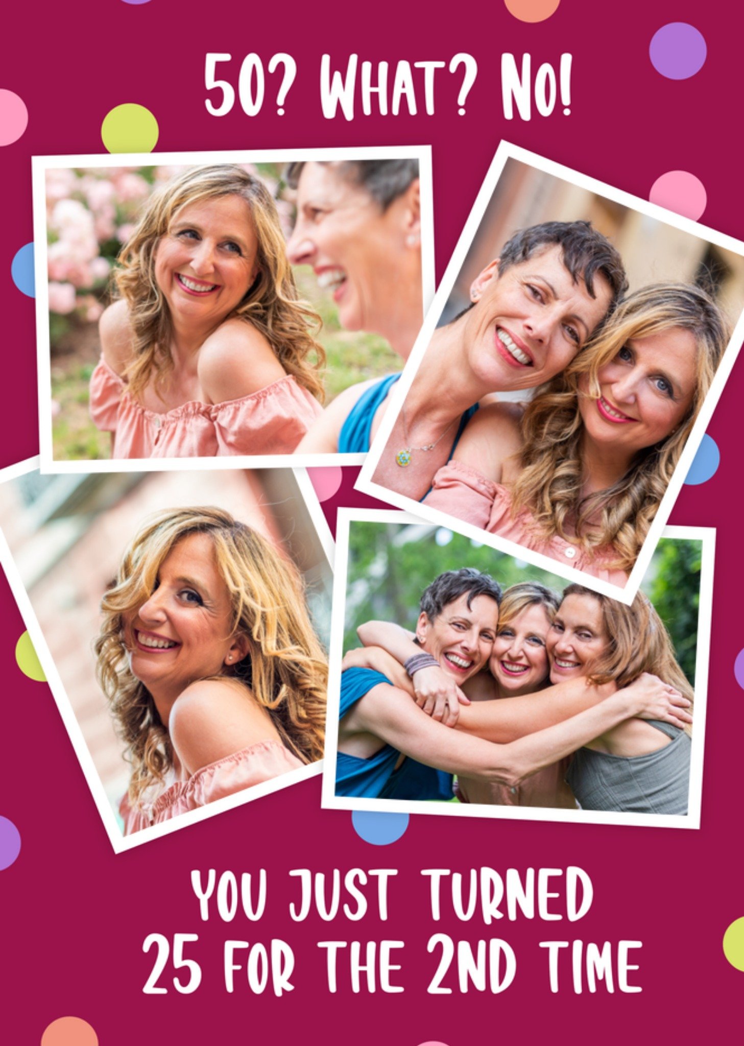 Verjaardagskaart 50? What? No! You just turned 25 for the 2nd time Fotokaart Kaart Greetz