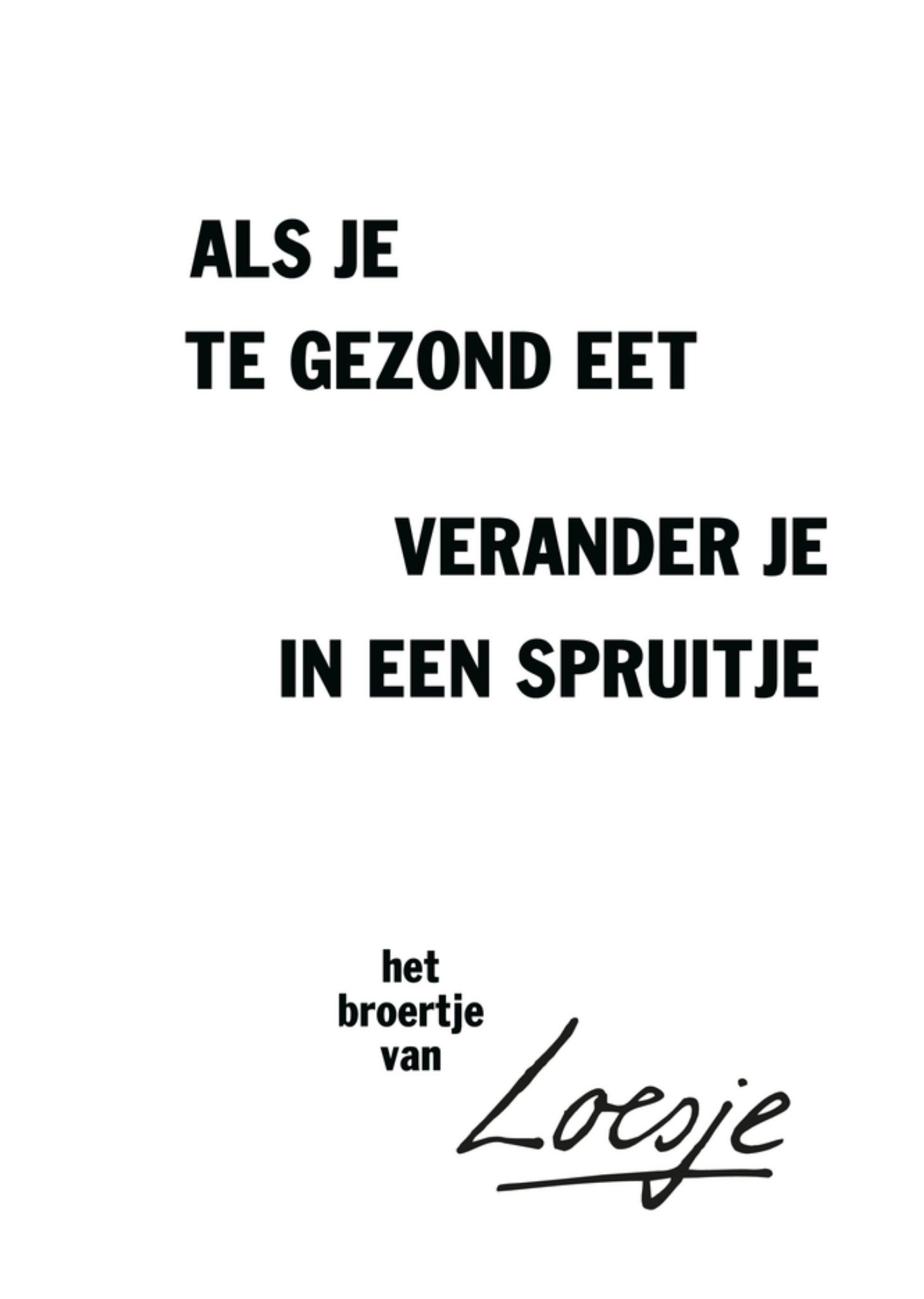 Beterschapskaart Spruitje Kaart Loesje