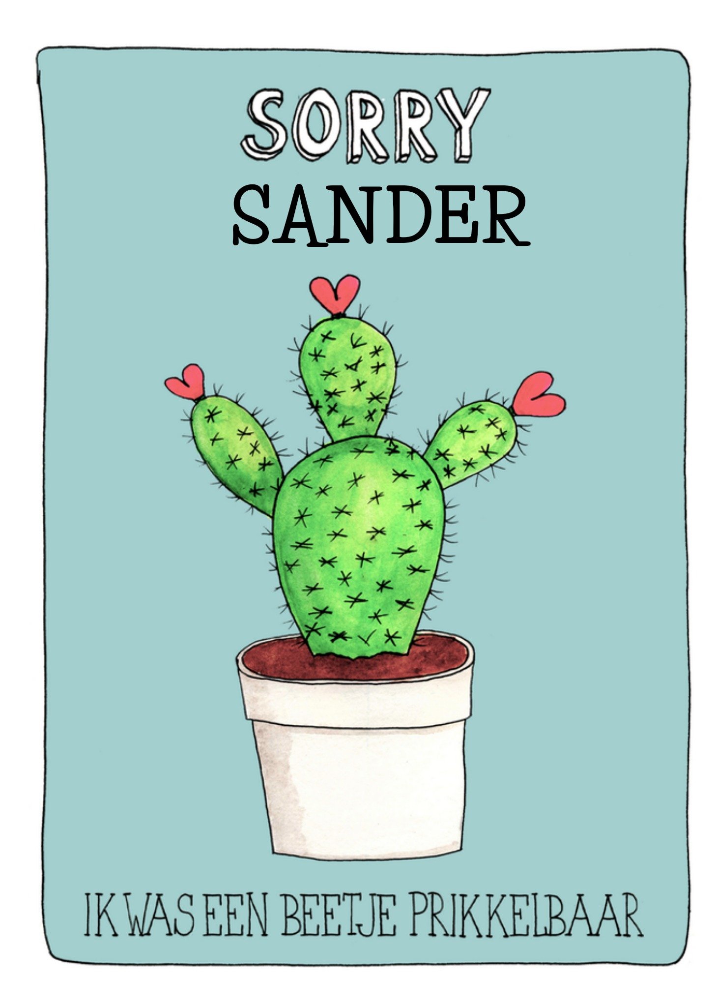 Sorry kaart Prikkelbaar Kaart Sandysign