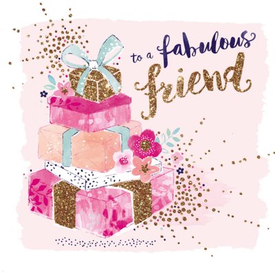 To a fabulous friend