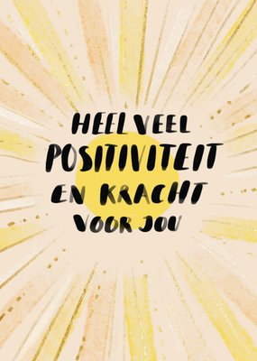 Greetz | Beterschapskaart | Heel veel positiviteit