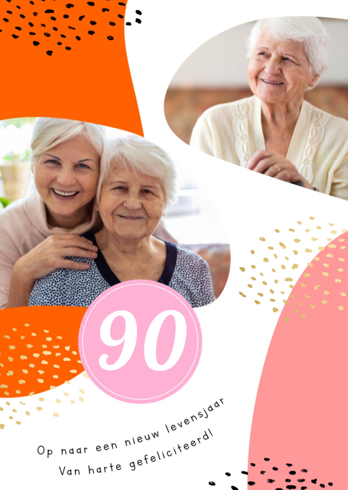 Verjaardagskaart - 90 - Op naar een nieuw levensjaar van harte gefeliciteerd - Fotokaart - Aanpasbare tekst