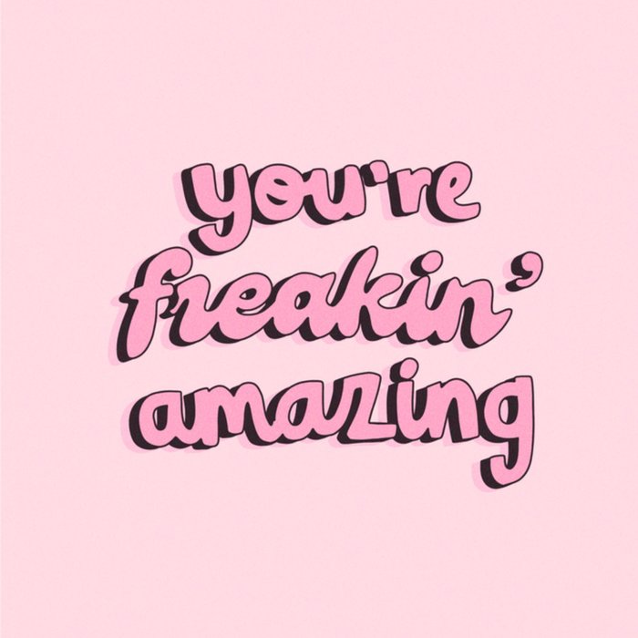 Greetz | Valentijnskaart | You're freakin' amazing