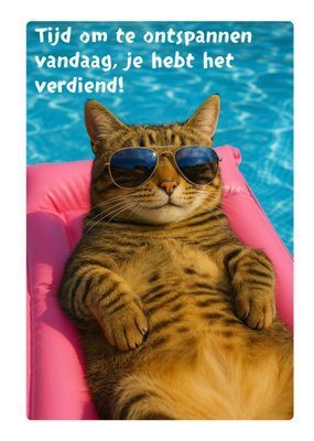 Greetz | Vaderdagkaart | Tijd om te ontspannen vandaag je hebt het verdiend