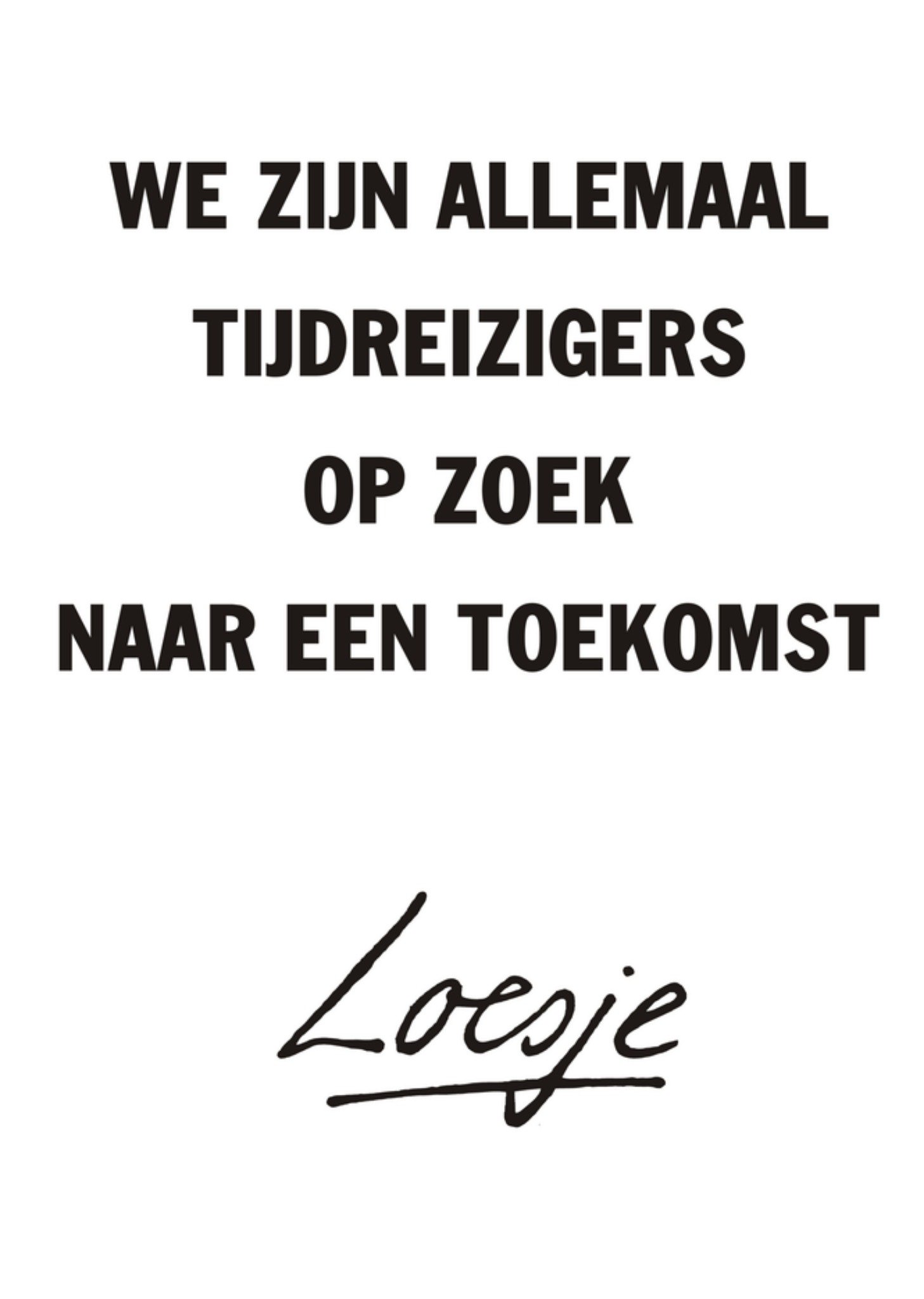 Succeskaart op zoek naar een toekomst Kaart Loesje