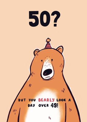 Jungle Studio | Verjaardagskaart | 50? But You Bearly Look A Day Over 49! | Aanpasbare tekst