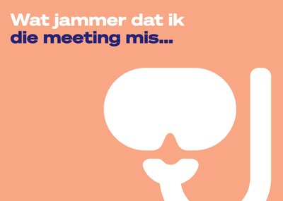 Wat Jammer Dat Ik Die Meeting Mis Typografisch Snorkel Kaart