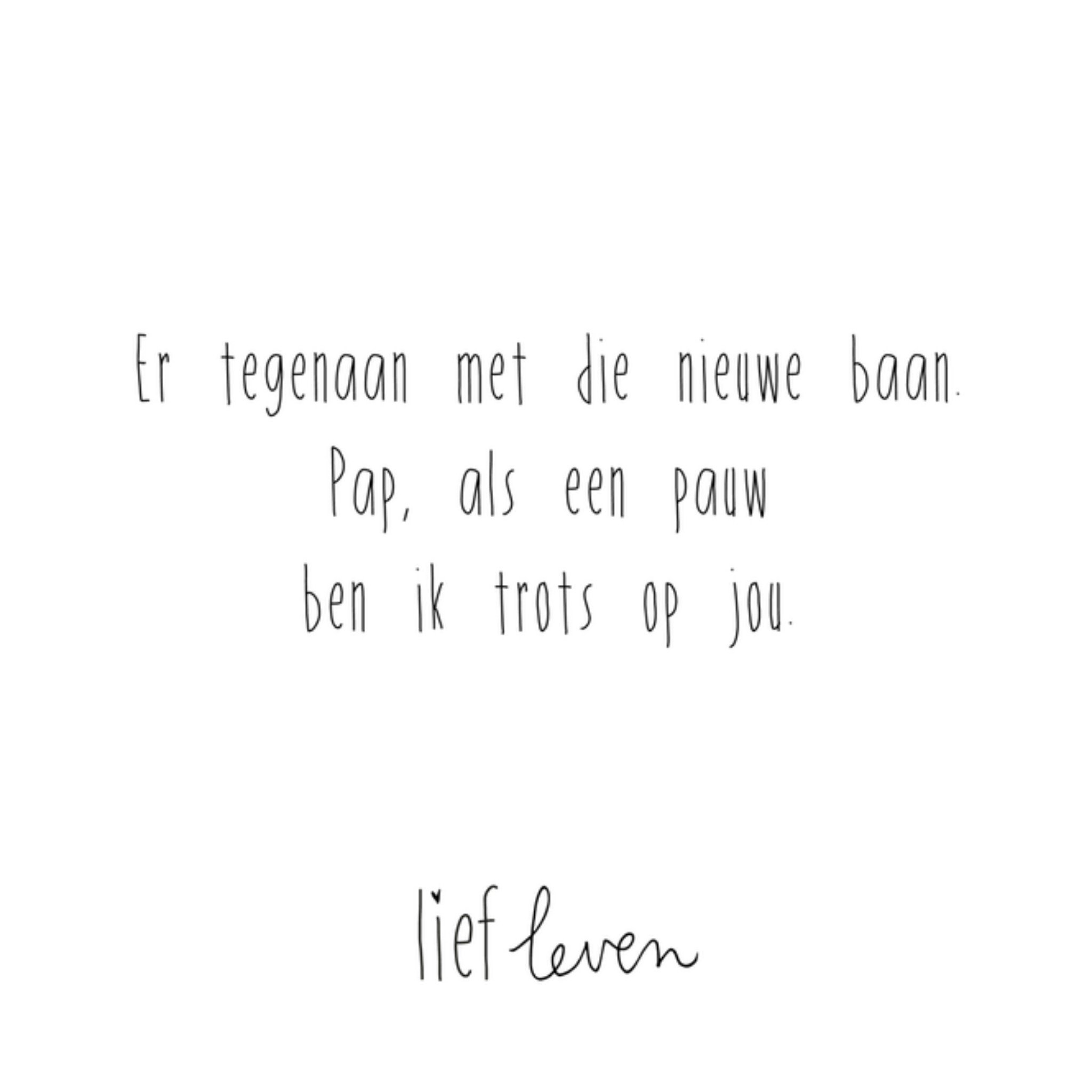 Nieuwe baan kaart Papa Vierkante Kaart Lief Leven