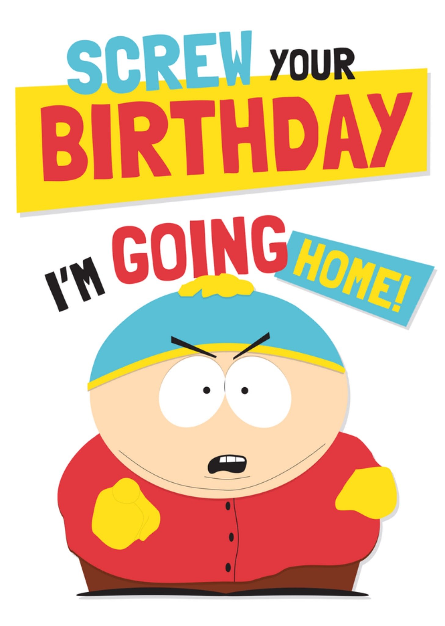 Greetz South Park Verjaardagskaart Screw your birthday Standard Card