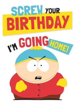 South Park | Verjaardagskaart | Screw your birthday