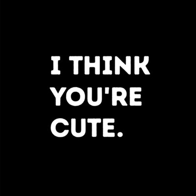 Greetz | Valentijnskaart | I think you're cute