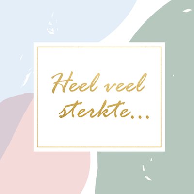 Greetz | Condoleancekaart | Heel veel sterkte