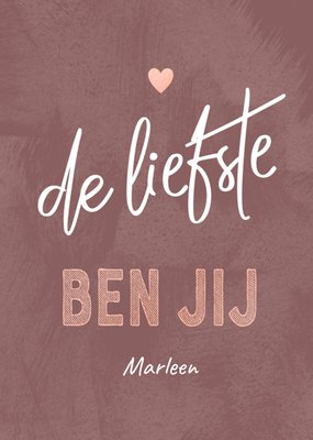 De Liefste Ben Jij Typografisch Liefde Kaart
