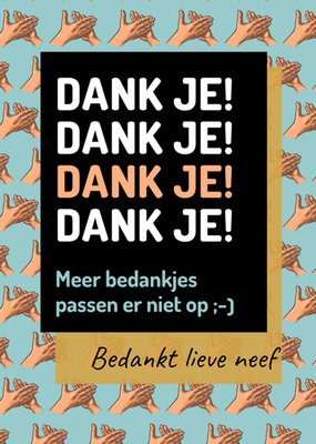 Meer Bedankjes Passen Er Niet Op Typografisch Klappende Handen Patroon Neef Kaart