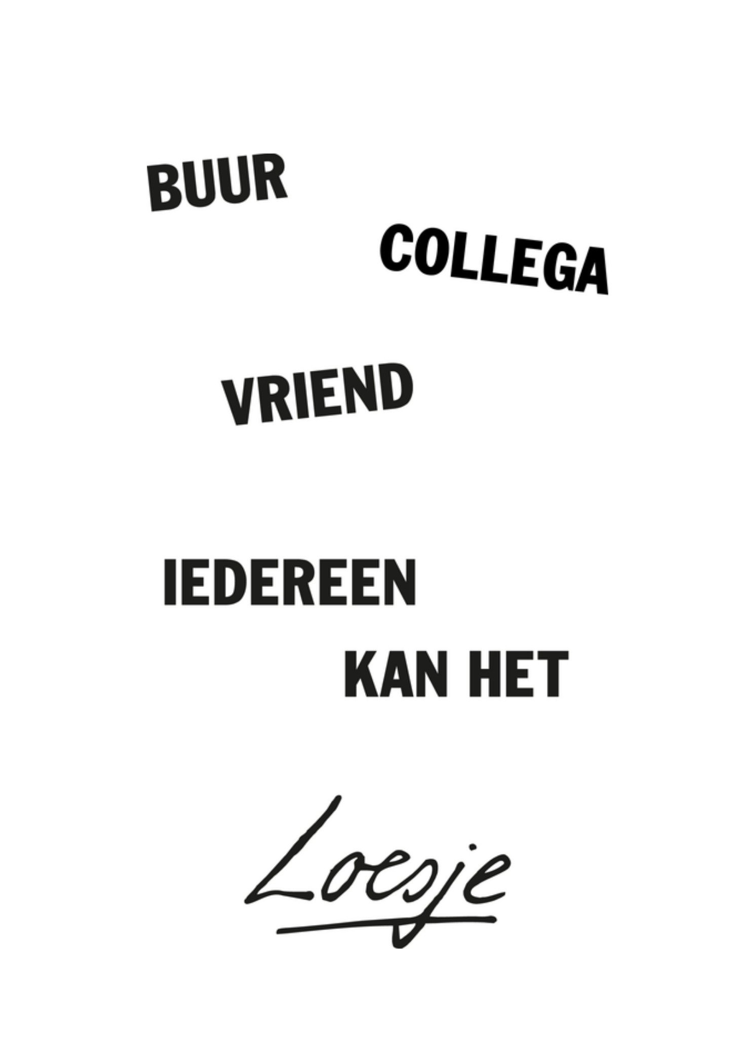 Loesje Vriendschapskaart Zomaar Standard Card