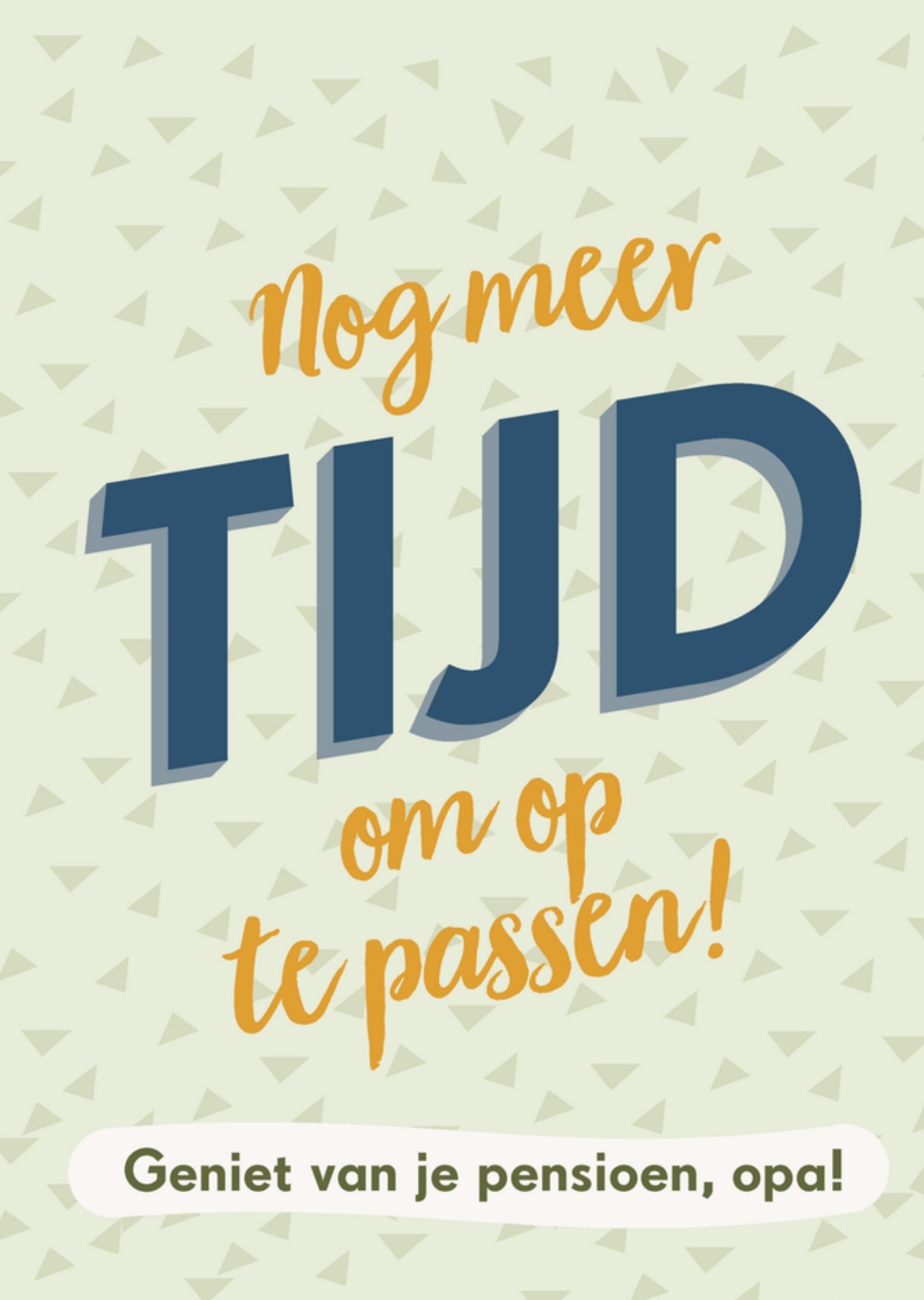 Greetz Pensioen kaart Tijd om op te passen! Standard Card