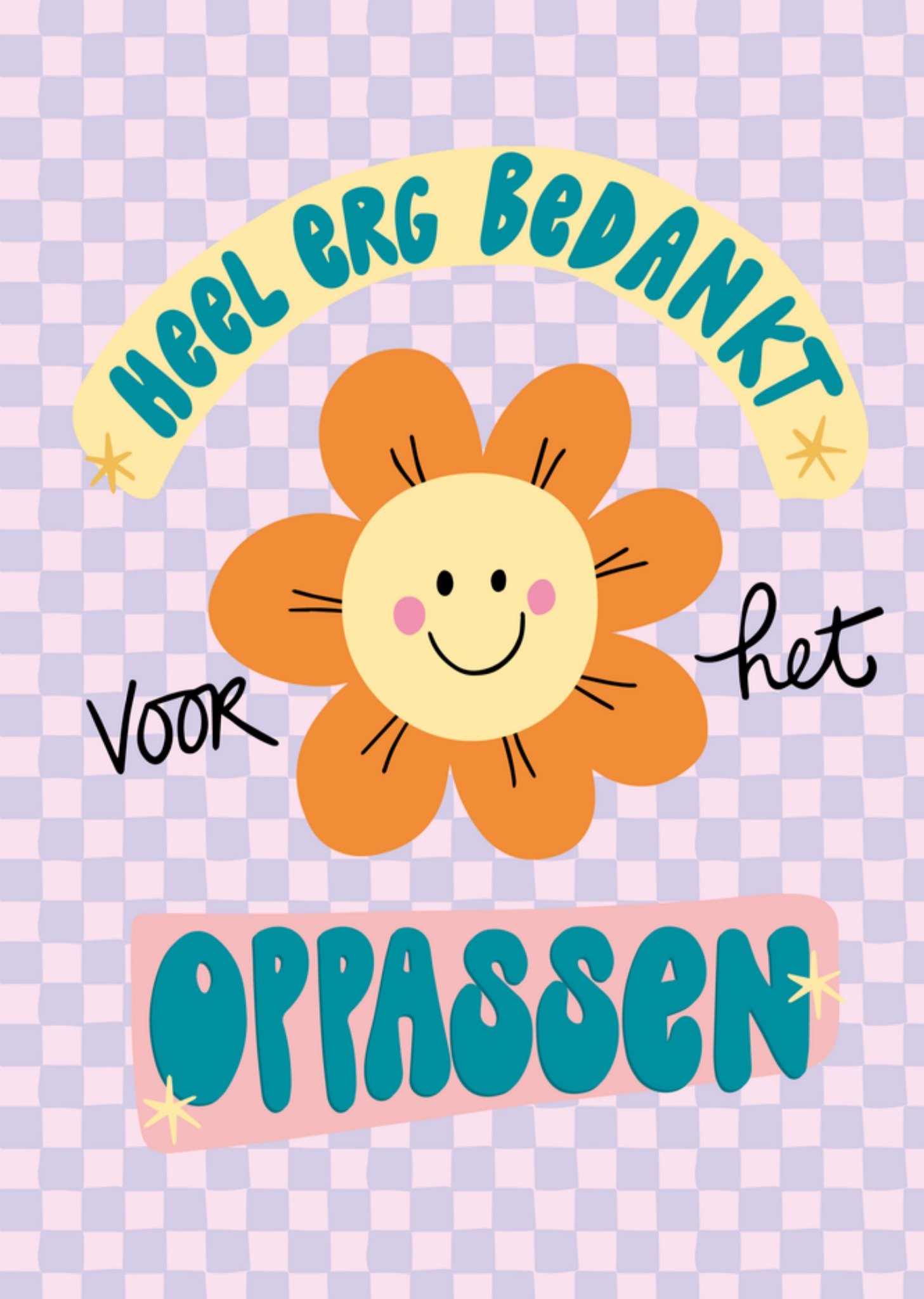 Bedanktkaart Oppassen Bloemen Kaart Funny Side Up
