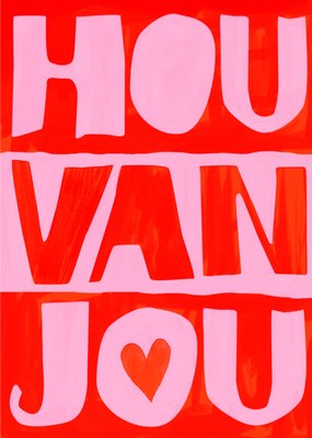 Greetz | Valentijnskaart | Hou van jou