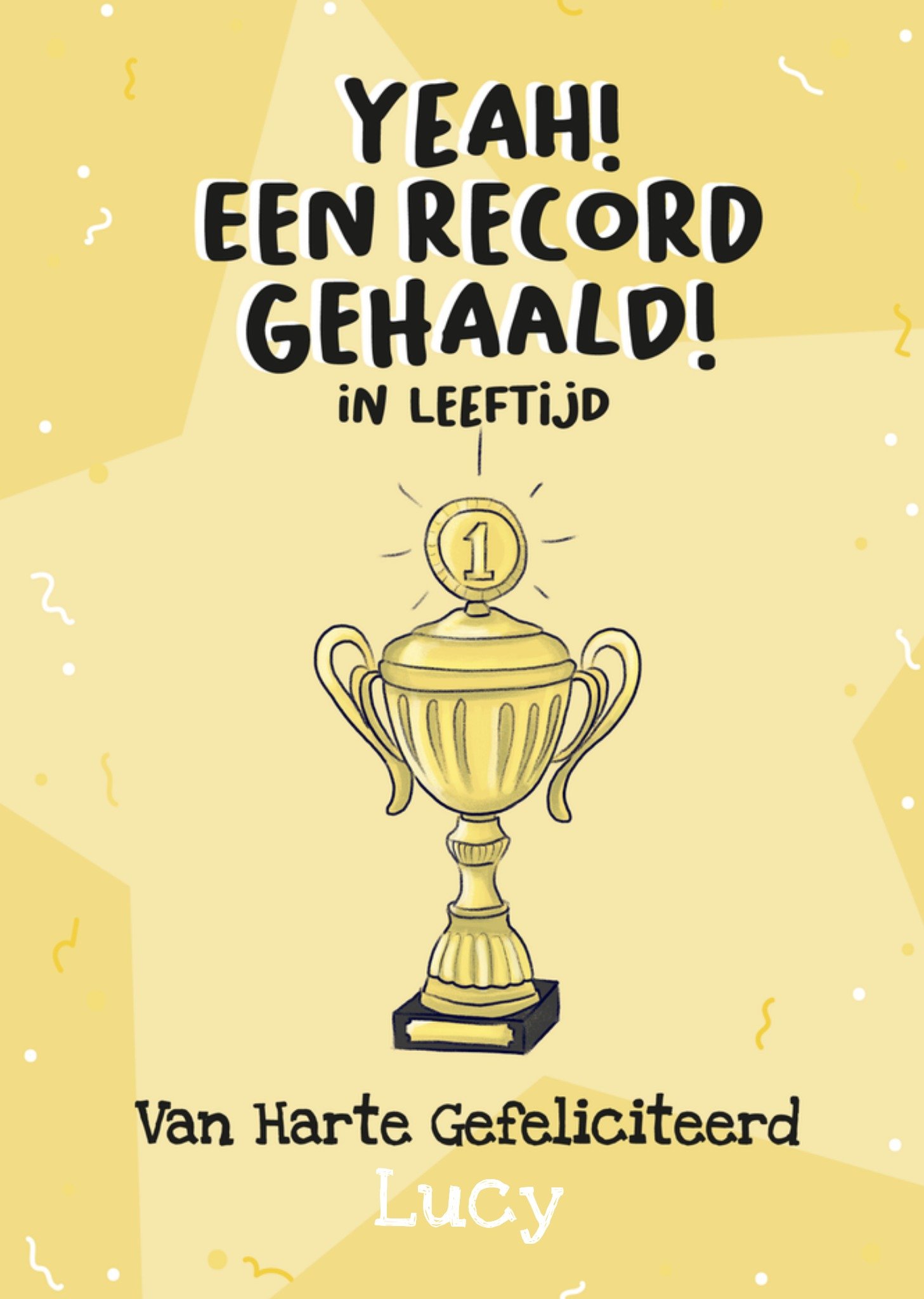 Verjaardagskaart Yeah! Een record gehaald! Trofee Aanpasbare tekst Kaart Liefs Jansje